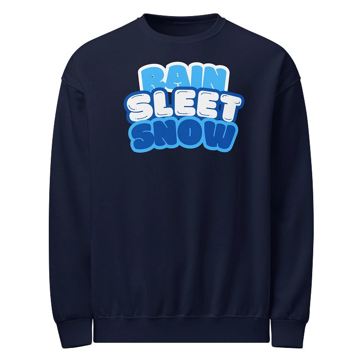 Rain Sleet Snow Unisex Sweatshirt (NAVY) product image (1)