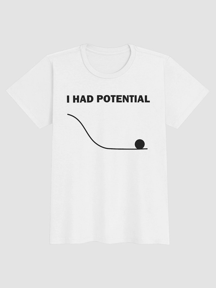 Women's I Had Potential T Shirt product image (1)