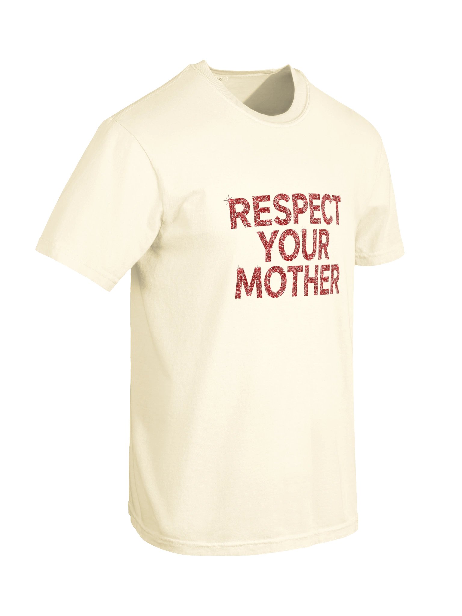 RESPECT YOUR MOTHER T-shirt product image (14)