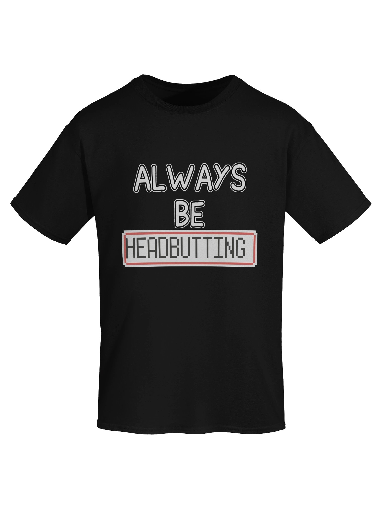 Always Be [Headbutting] product image (57)