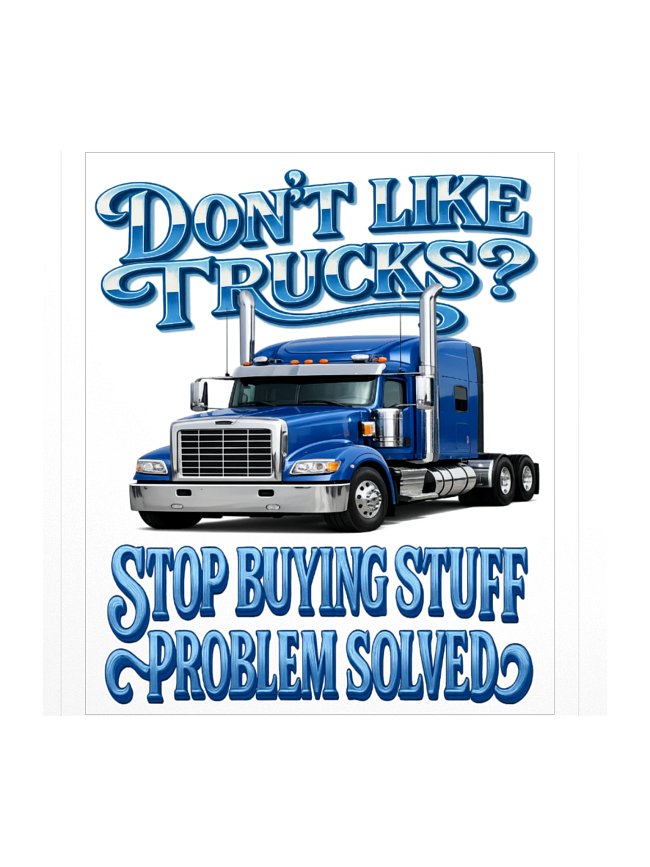 dont like trucks