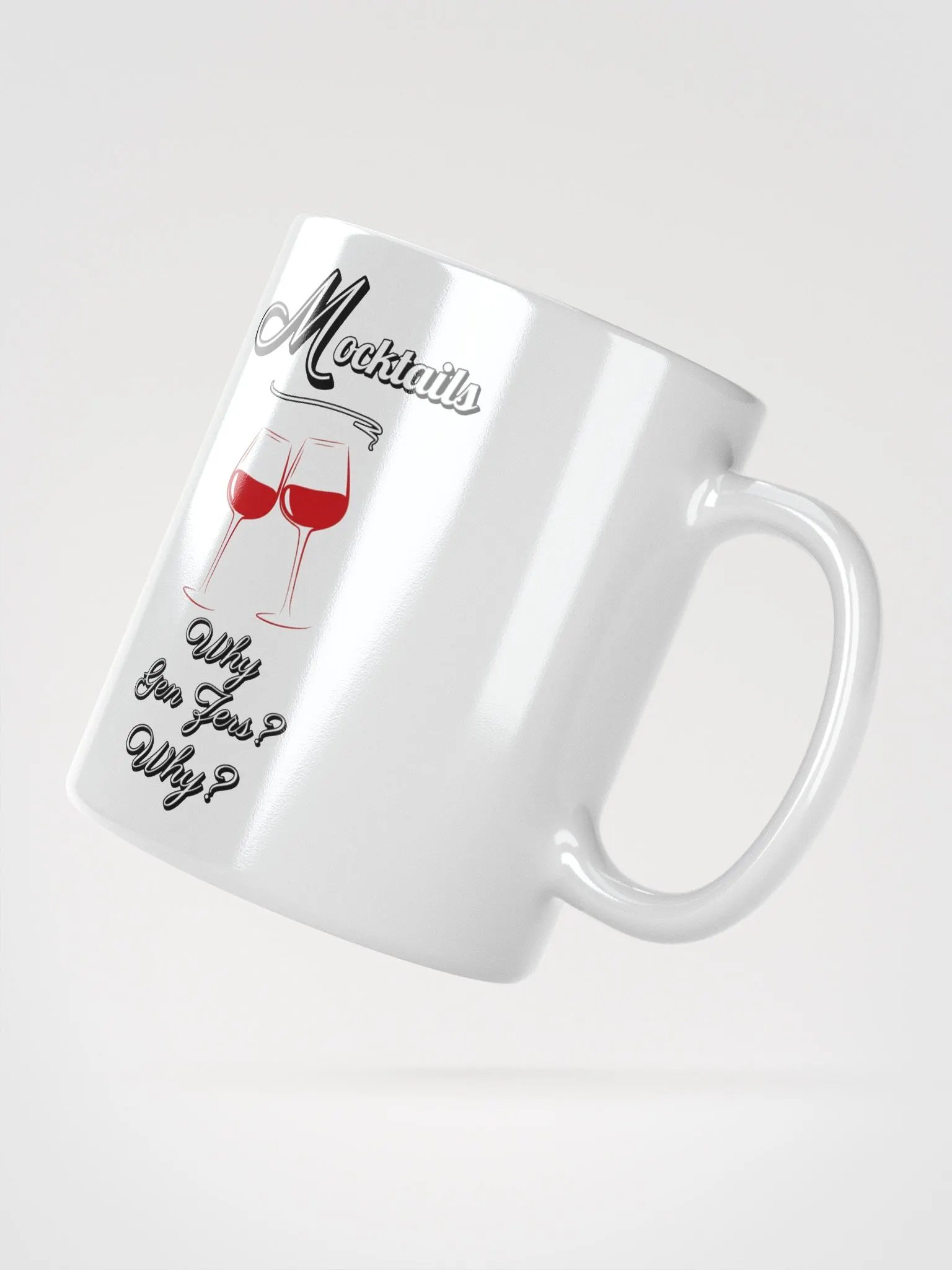 Mocktails - Why Gen Zers? Why? White Mug product image (6)