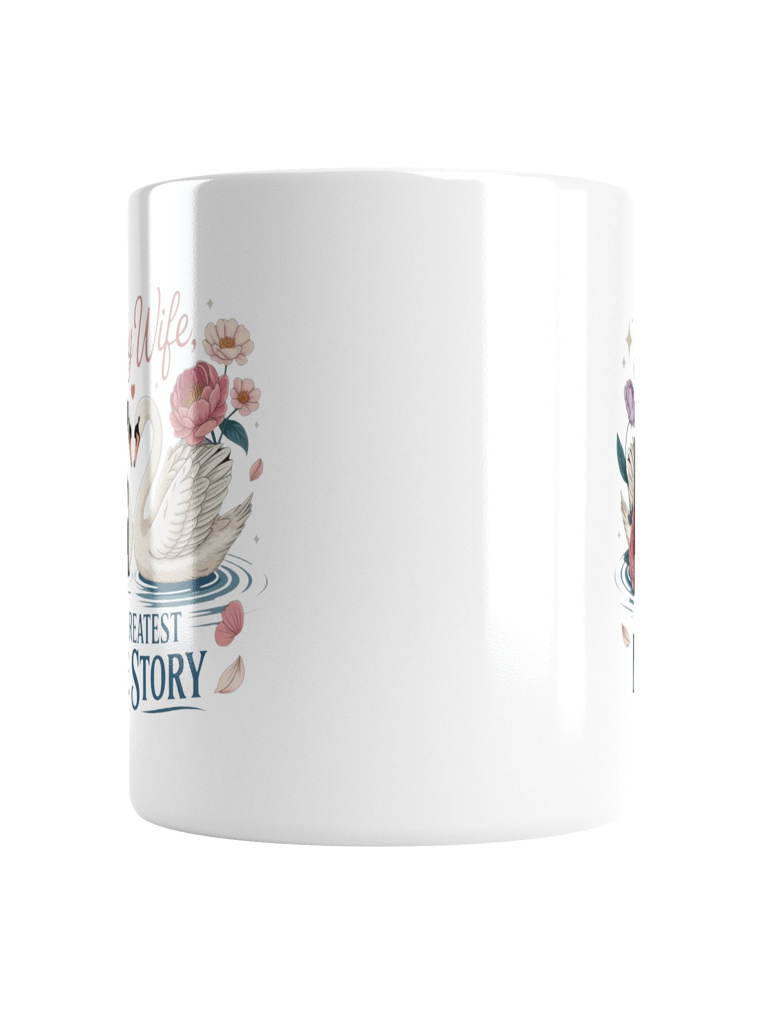 To My Wife My Greatest Love Story Coffee Mug product image (6)