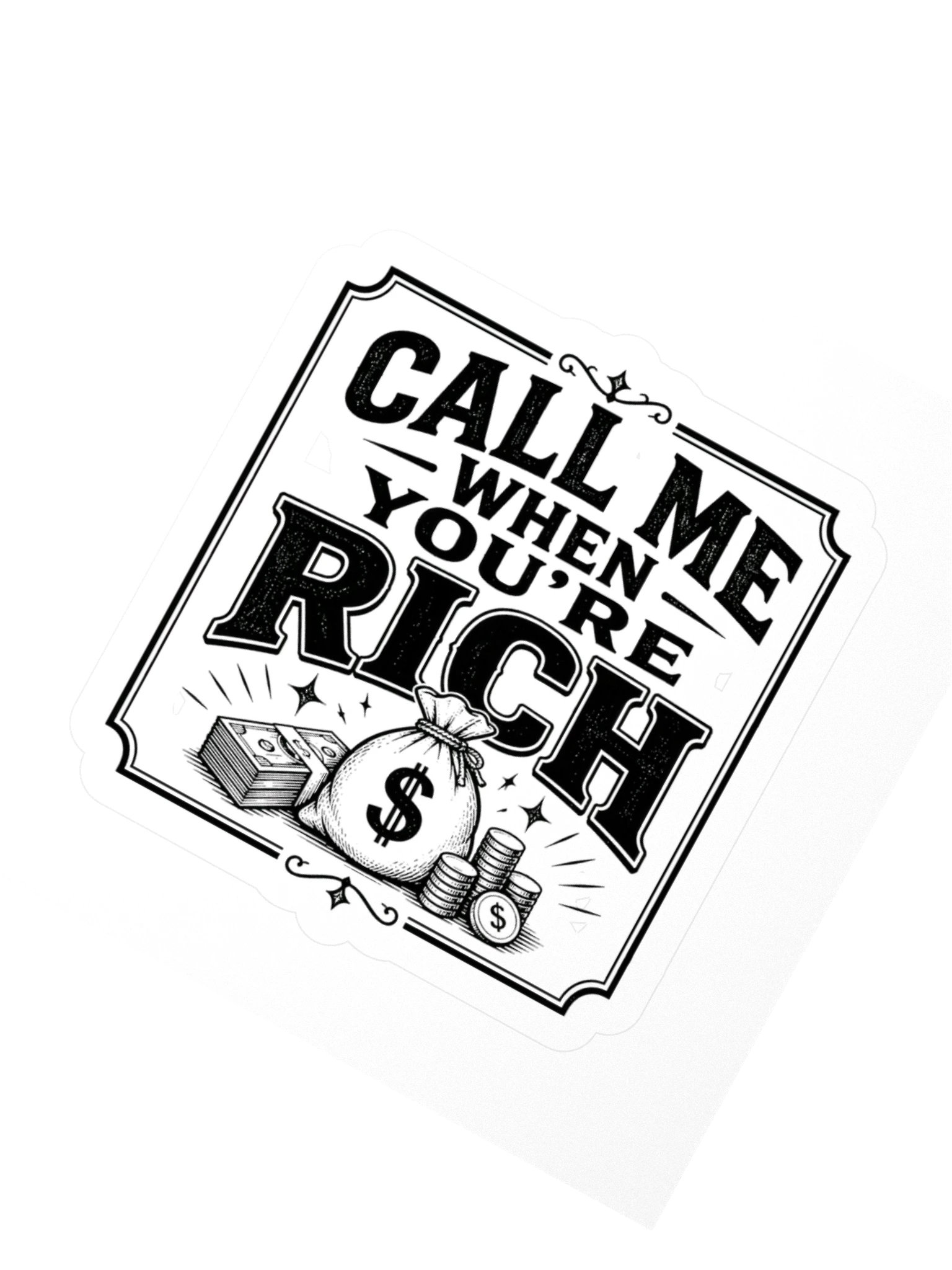 Call Me When You're Rich Sticker product image (2)