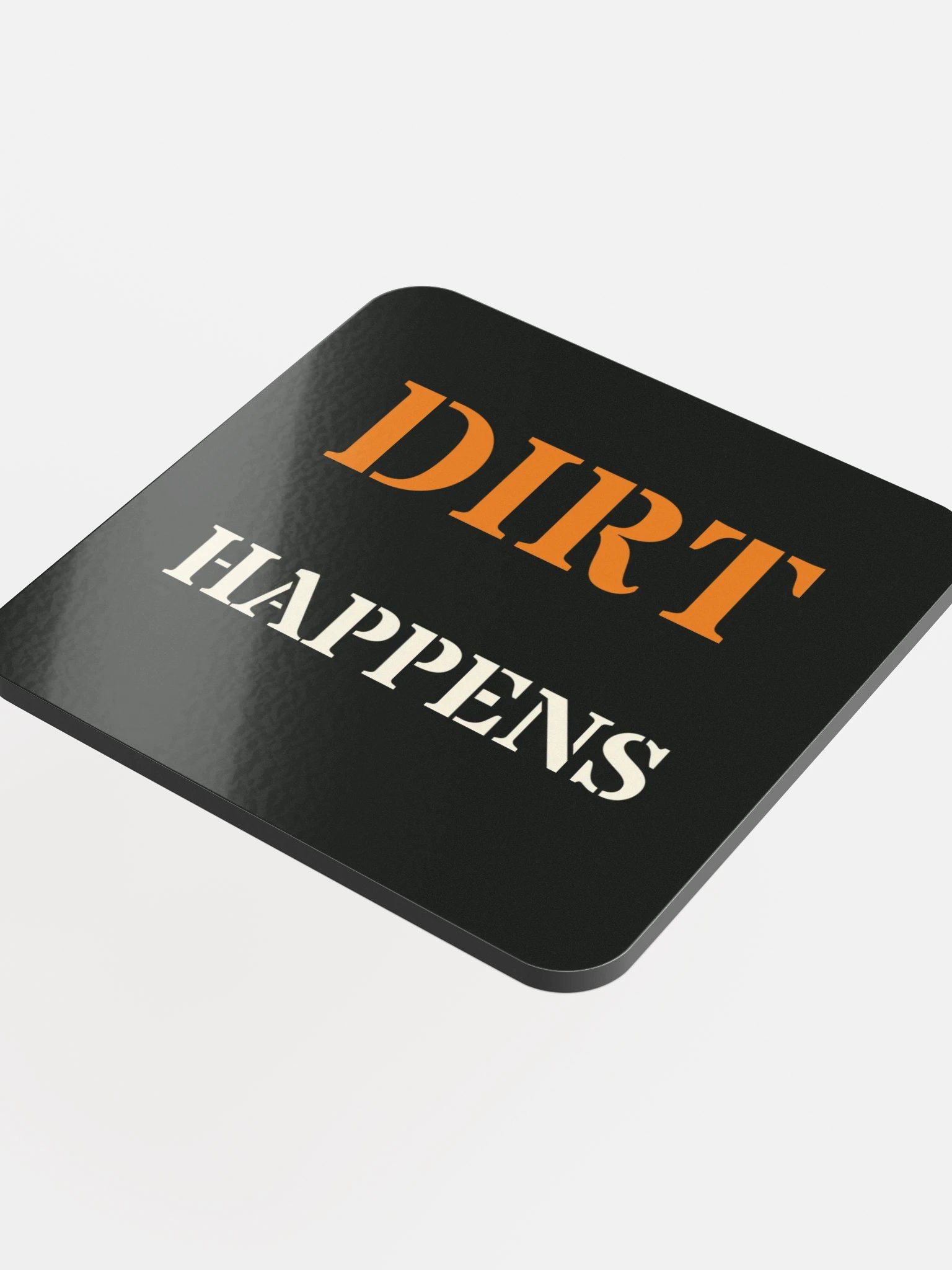 Dirt happens — Cork-Backed Coaster product image (4)