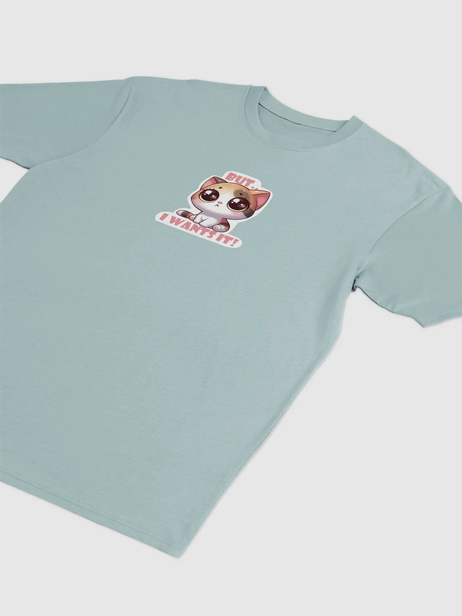 But I wants it! T shirts product image (16)
