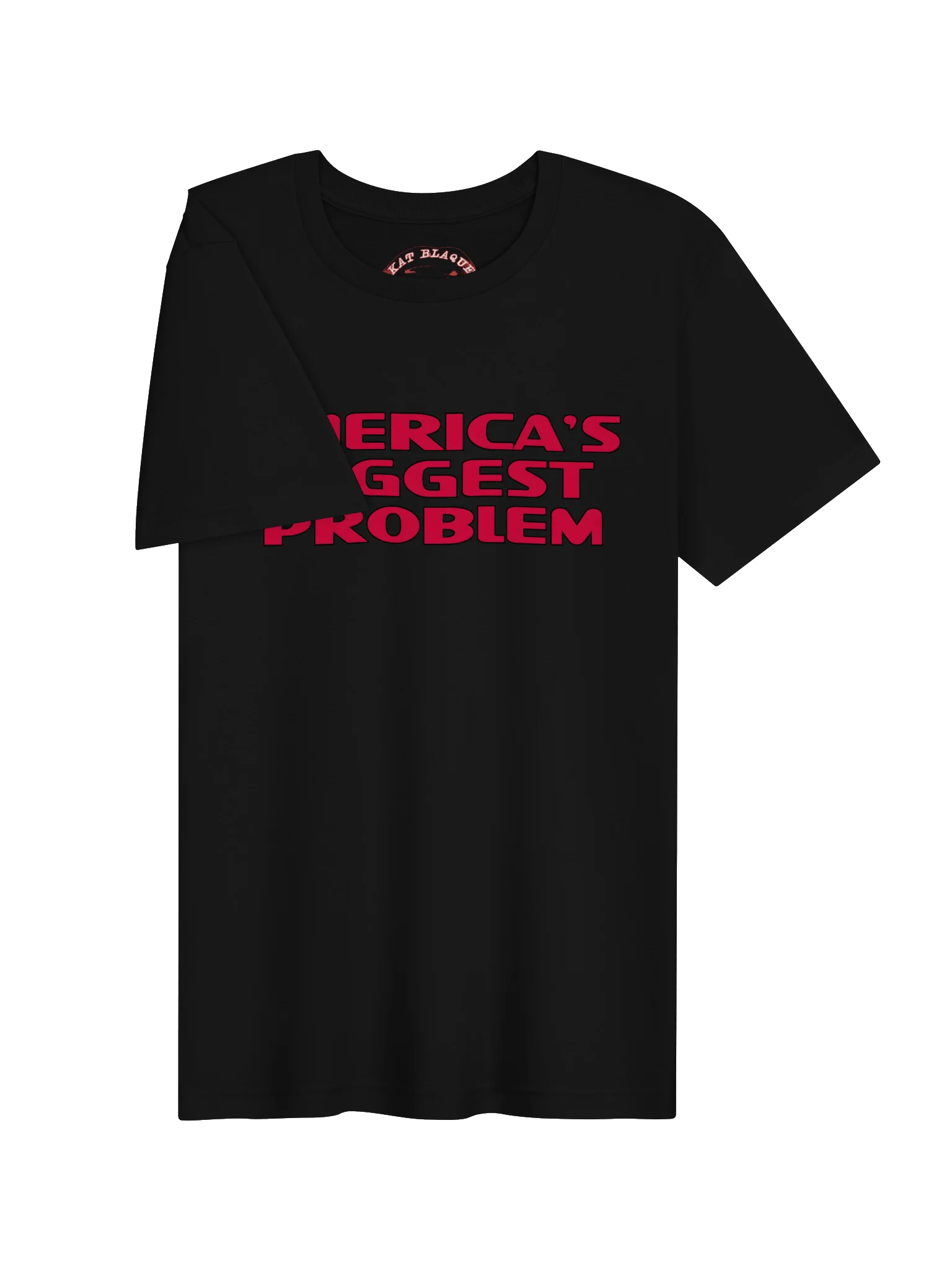 America's Biggest Problem Tee product image (4)