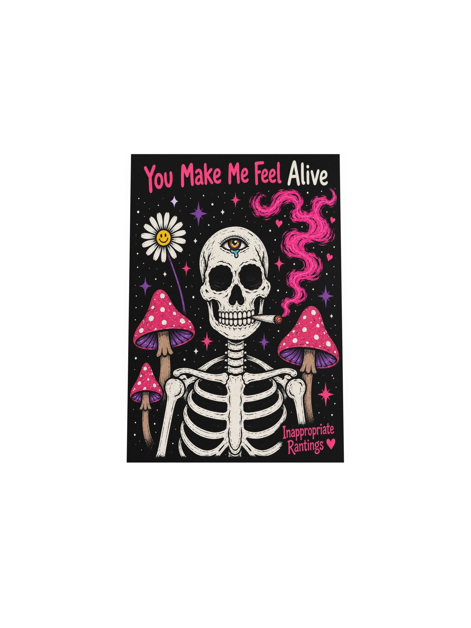 You Make Me Feel Alive Poster product image (4)