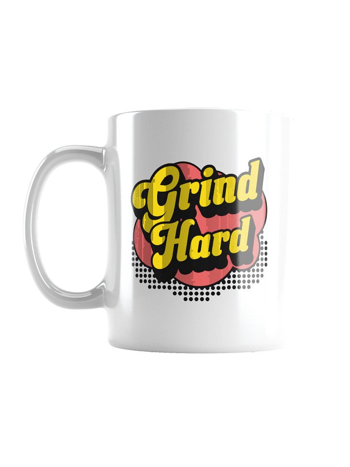 Grind Hard Coffee Cup product image (1)