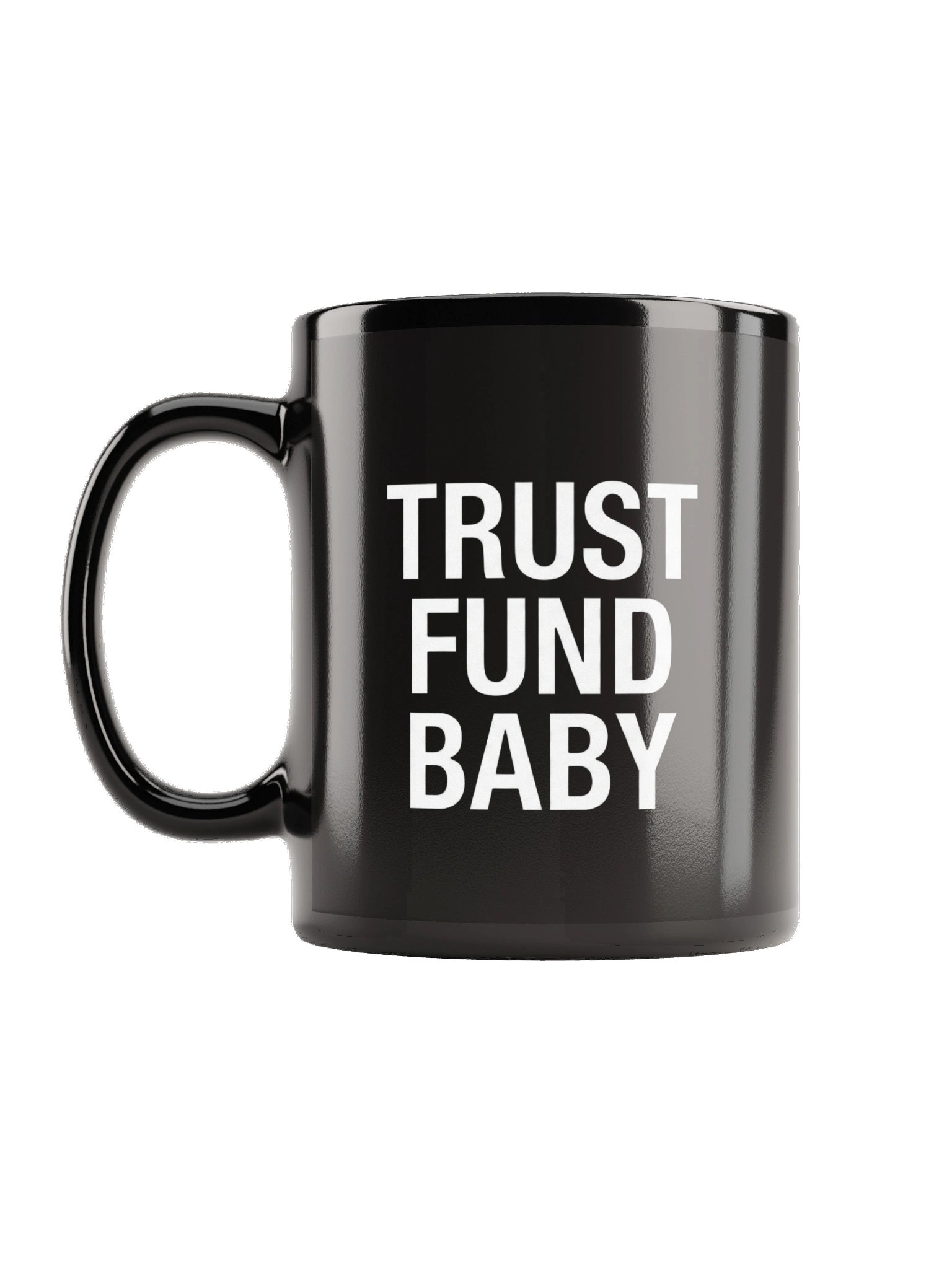 Trust Fund Baby Black Glossy Mug product image (1)