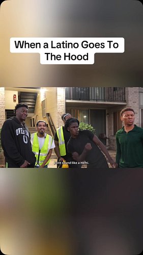 When a Latino Goes To The Hood