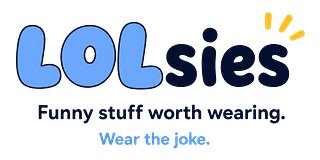 LOLsies - Wear the joke.