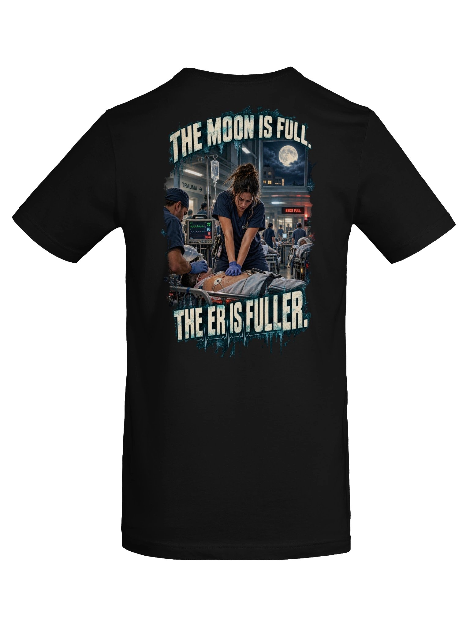 The ER Is Fuller — Full Moon ER Nurse Tee product image (8)