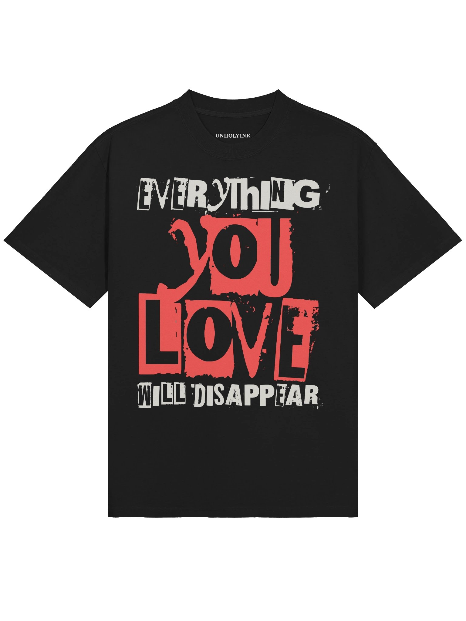 EVERYTHING YOU LOVE WILL DISAPPEAR — Oversized Tee product image (2)