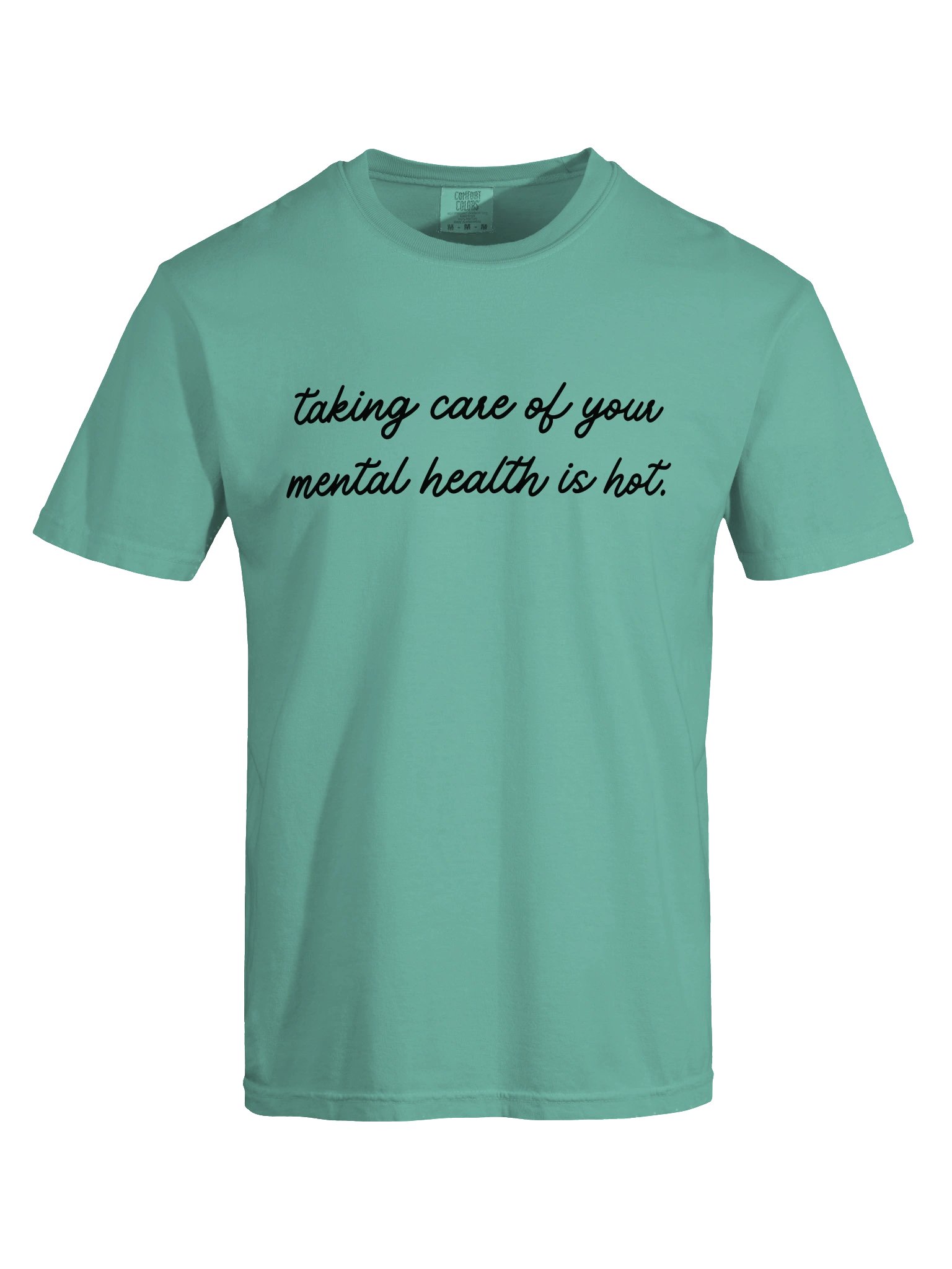 "Taking Care of Your Mental Health is Hot" tee product image (10)