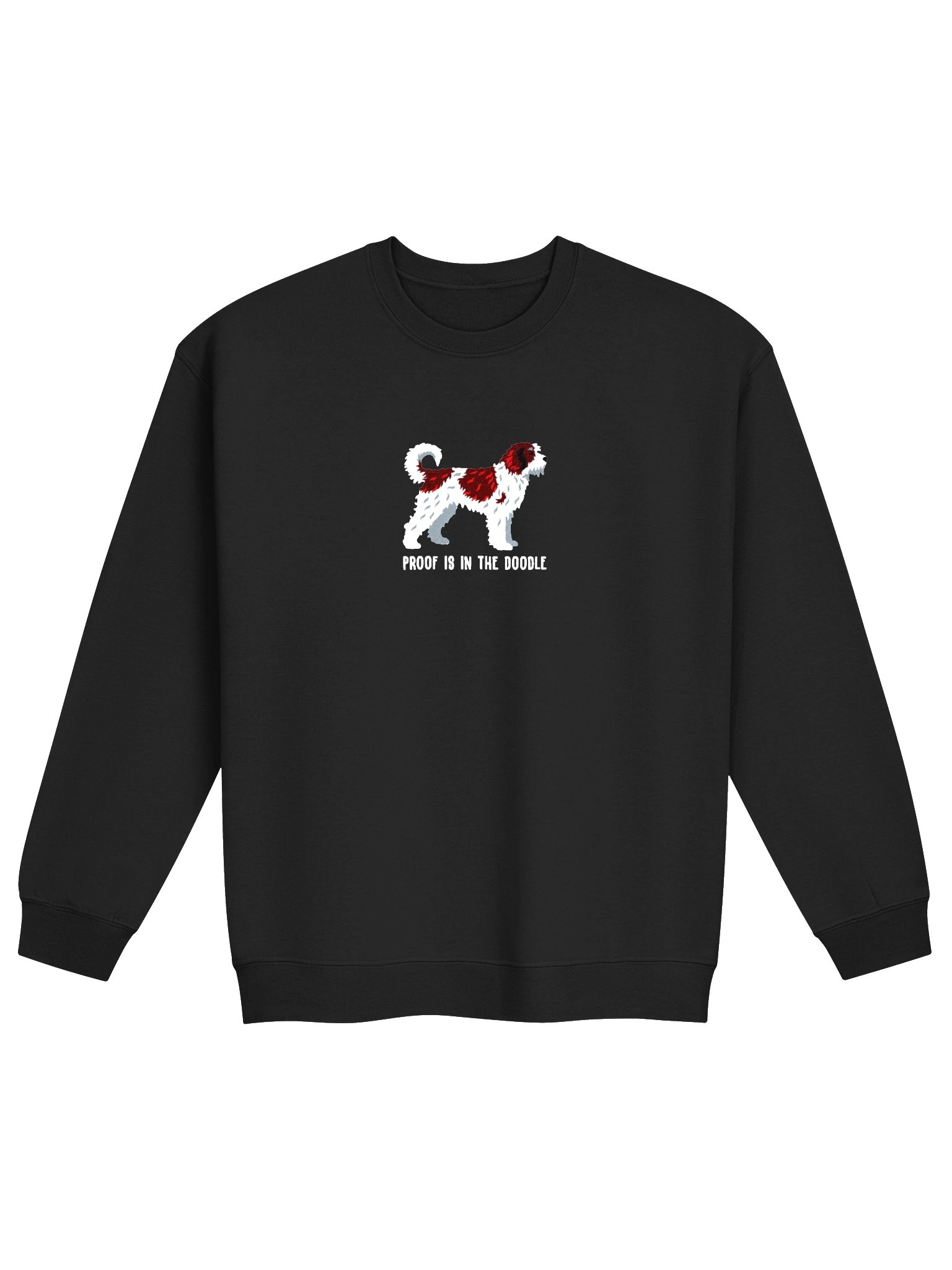 Proof Is in the Doodle Sweatshirt (Embroidered) of a Doodle Dog (Chocolate & White) product image (4)