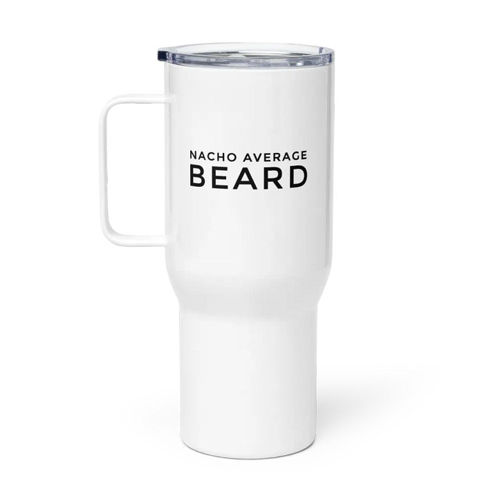 Nacho Average Beard - Travel Mug product image (1)