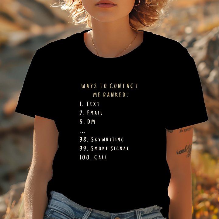 Ways to Contact Me T-Shirt product image (1)