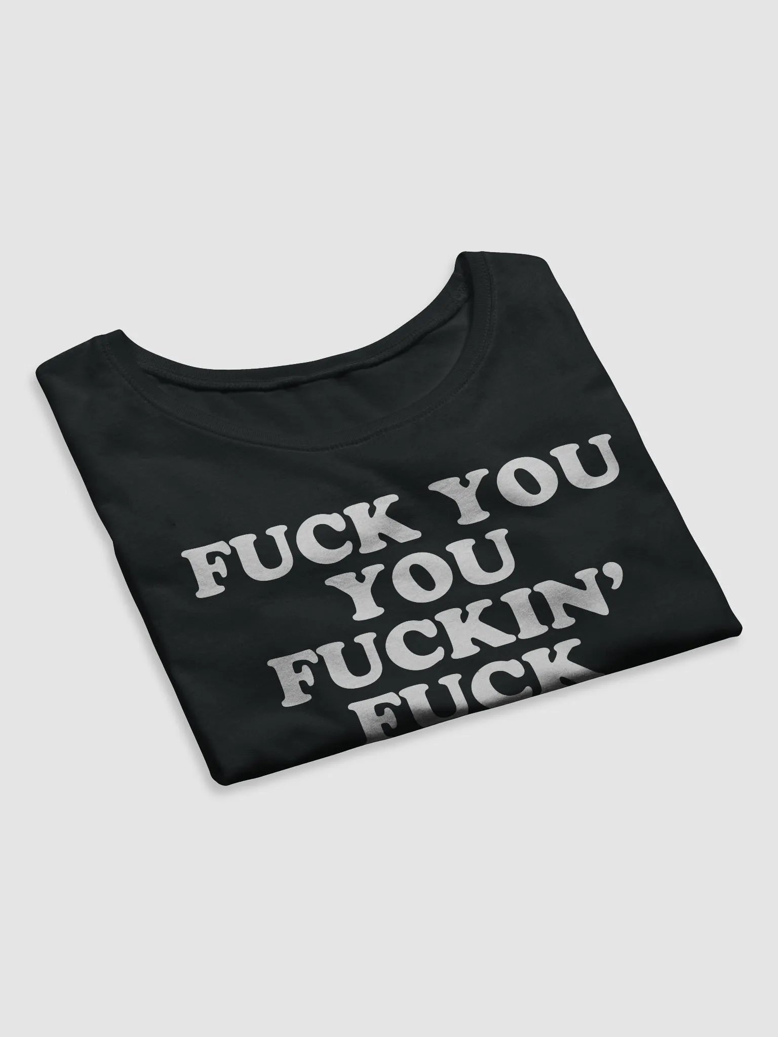 FUCK YOU YOU FUCKIN' FUCK Crop Top product image (4)