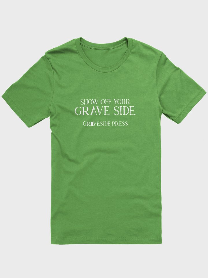 Show Off Your Grave Side T-Shirt product image (2)