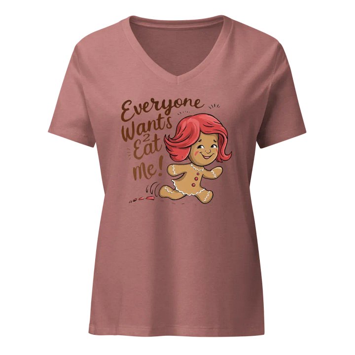 Everyone Wants To Eat Me Gingerbread Girl V-neck Women's Tee product image (2)