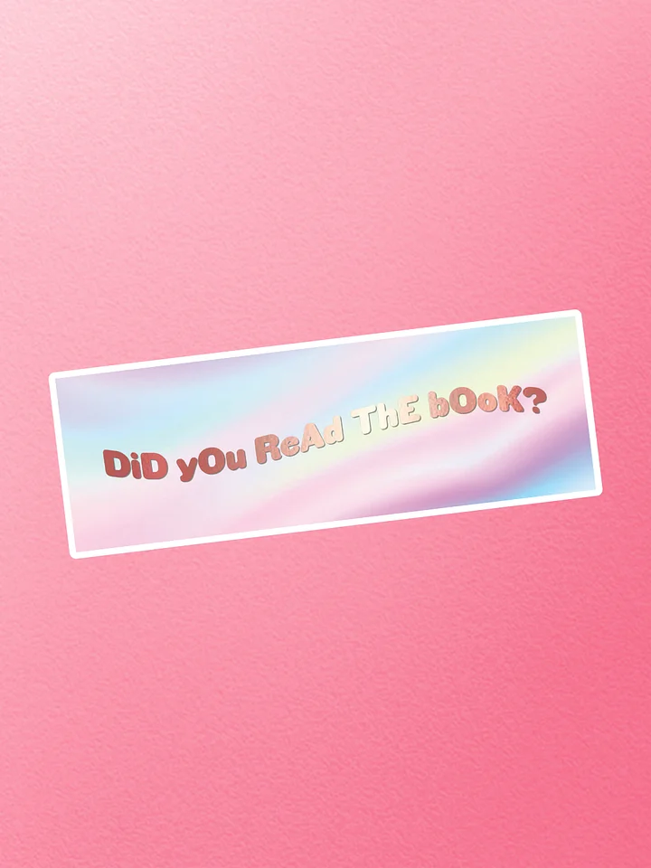 DiD yOu ReAd ThE bOoK? Foil Bookmark product image (1)