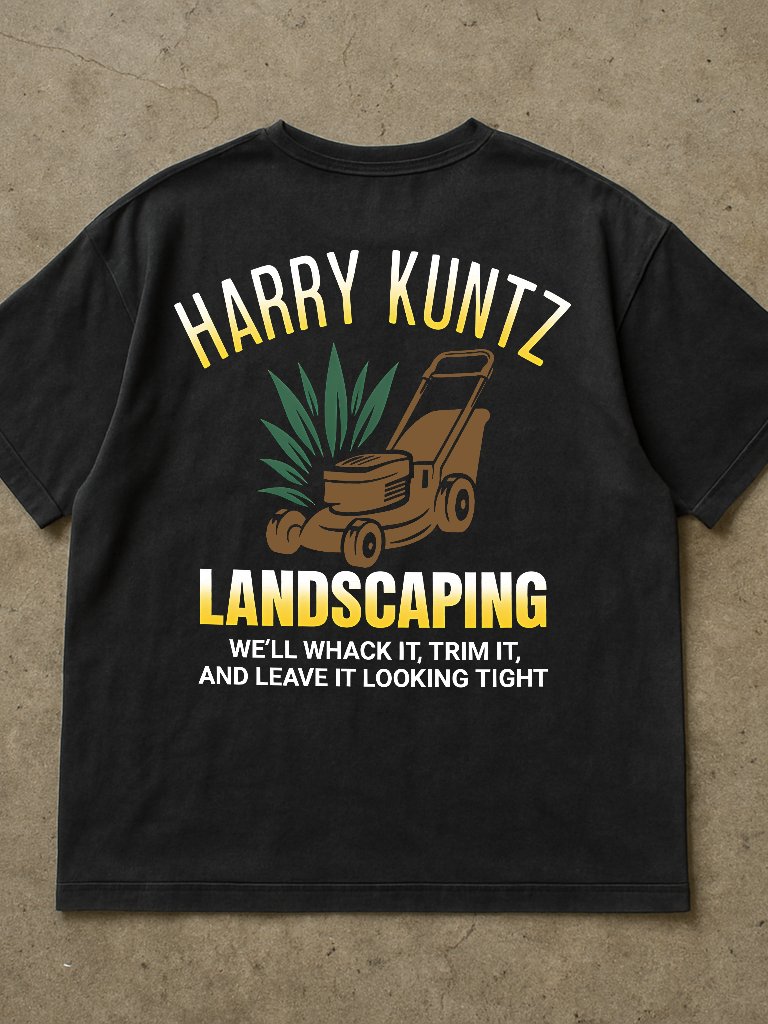 Harry Kuntz Landscaping Shirt (Back Printed) product image (2)