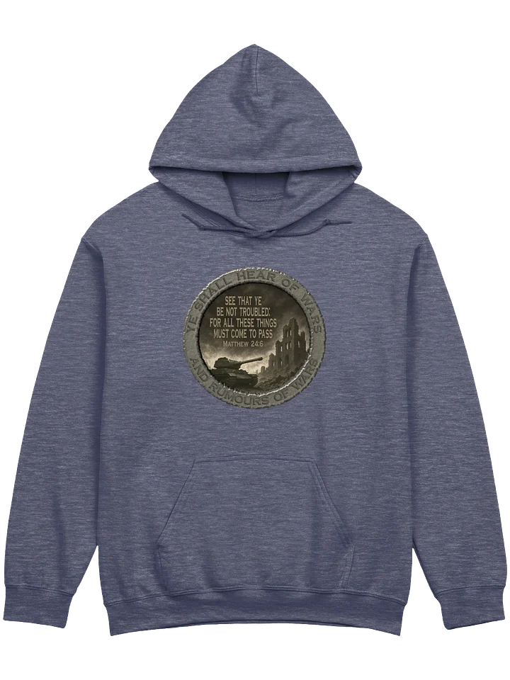 Matthew 24:6 Hoodie product image (5)