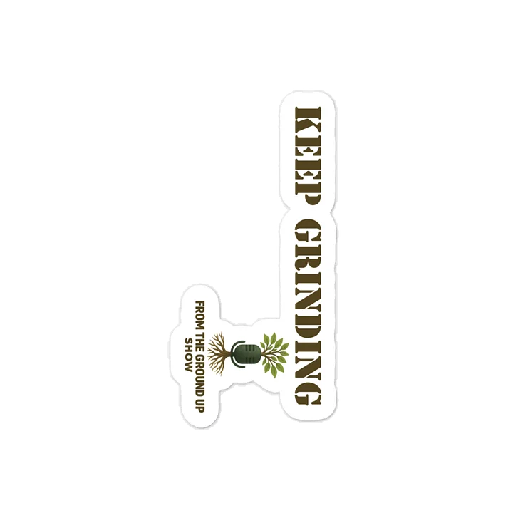 Keep Grinding Vinyl Decal product image (1)