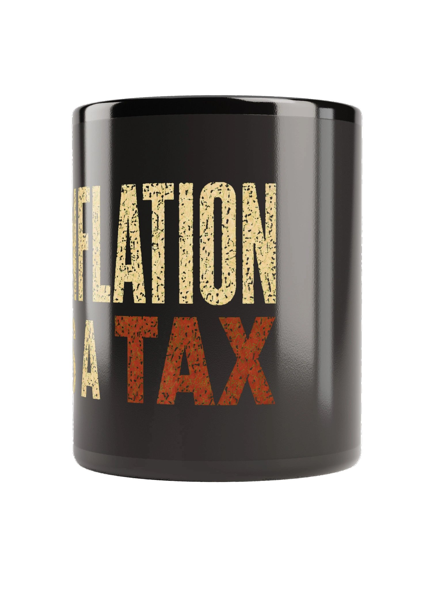 Inflation Is a Tax Coffee Mug product image (3)