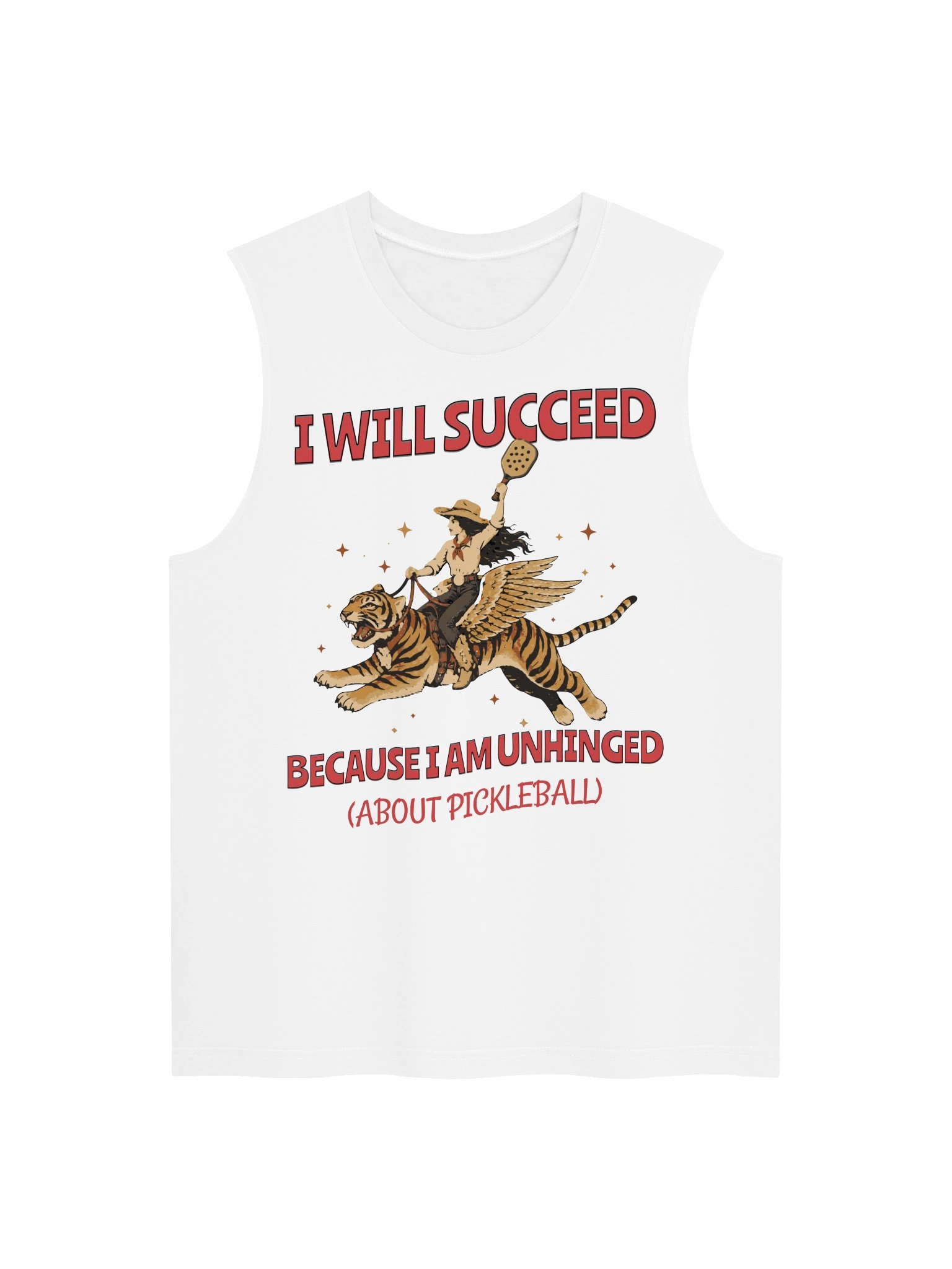 I Will Succeed Because I Am Unhinged About Pickleball Tank Top – Adult Humor Pickleball Tank Top product image (2)