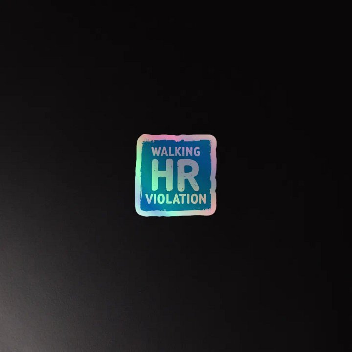 Walking HR Violation Holographic Sticker Sheet product image (2)