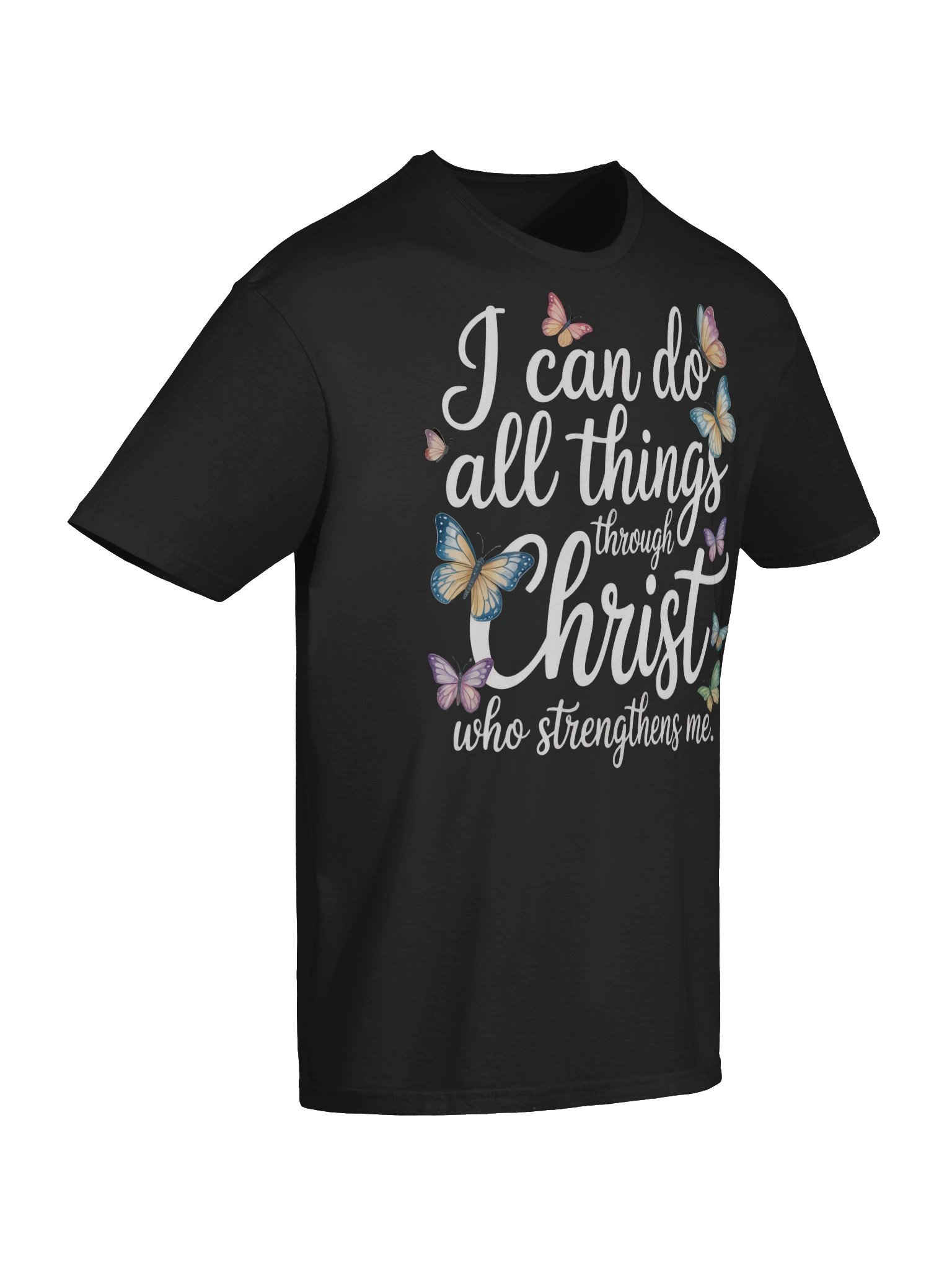 Christian Tee Shirt I Can Do All Things Through Christ Who Strengthens Me product image (9)