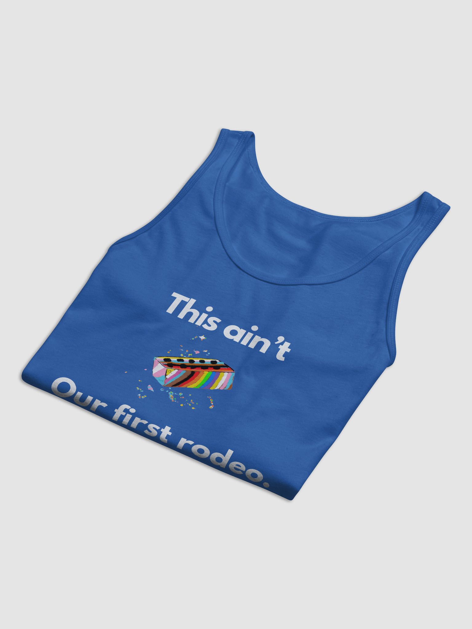 This ain't our first rodeo Tank product image (31)