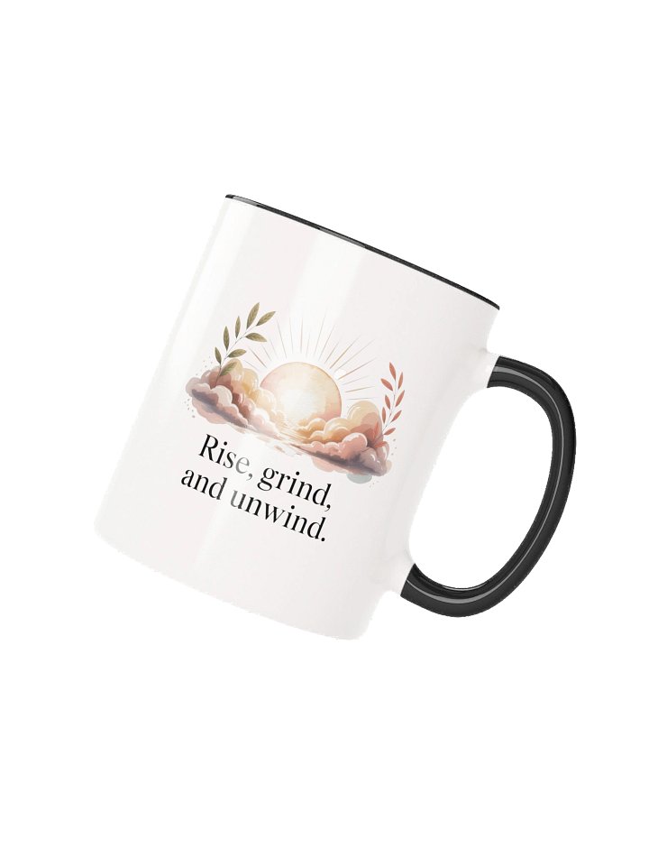 Rise Grind and Unwind Coffee Mug- with Color Inside product image (2)
