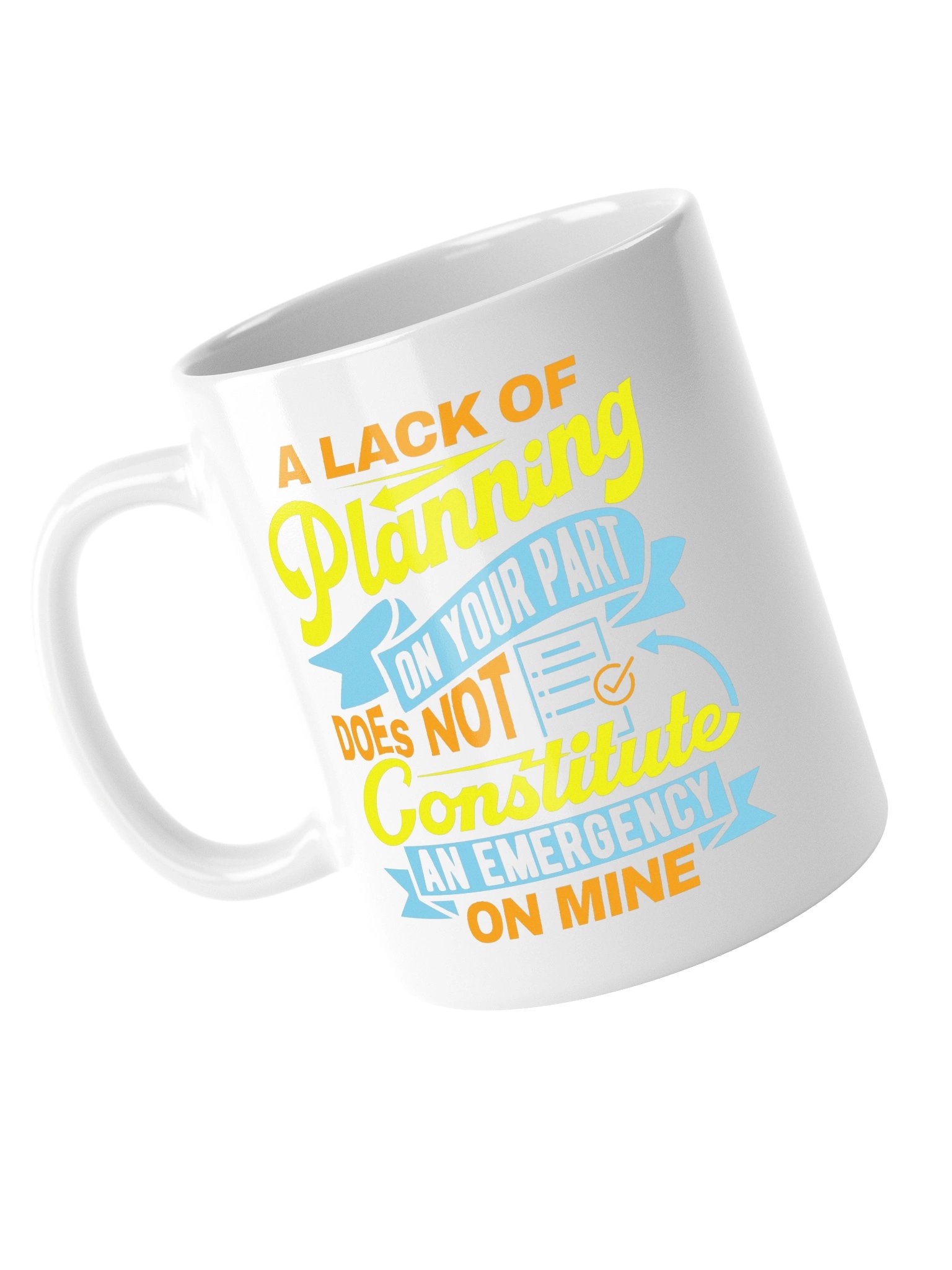 A Lack of Planning Funny Office Mug product image (13)