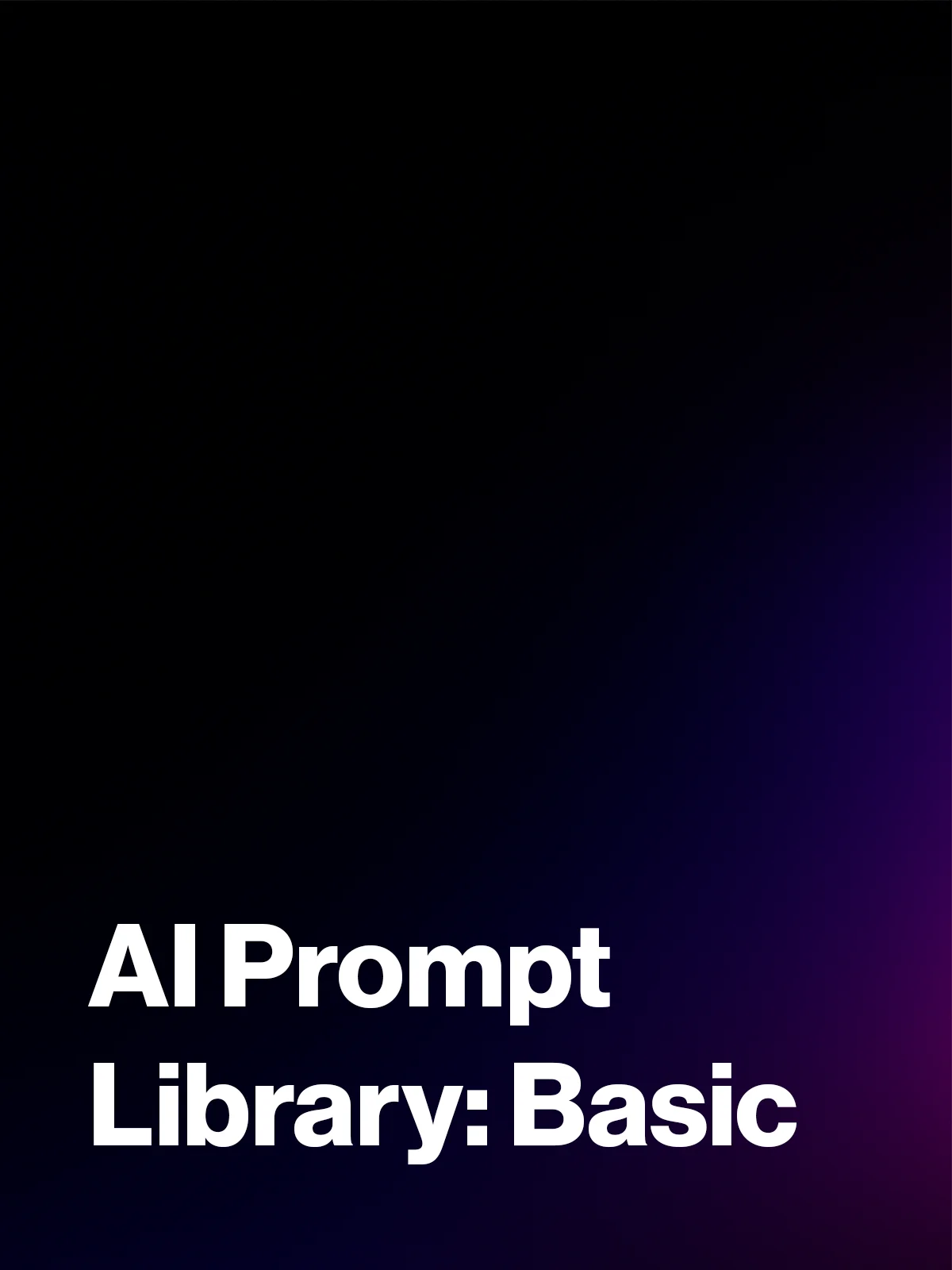 Basic AI Prompt Library (10 Prompts) product image (1)