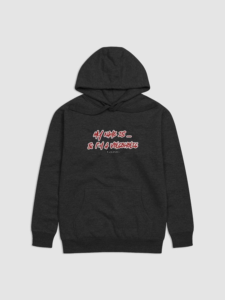Volcoholics Unisex Premium Hoodie - Embrace Your Volcoholism product image (4)