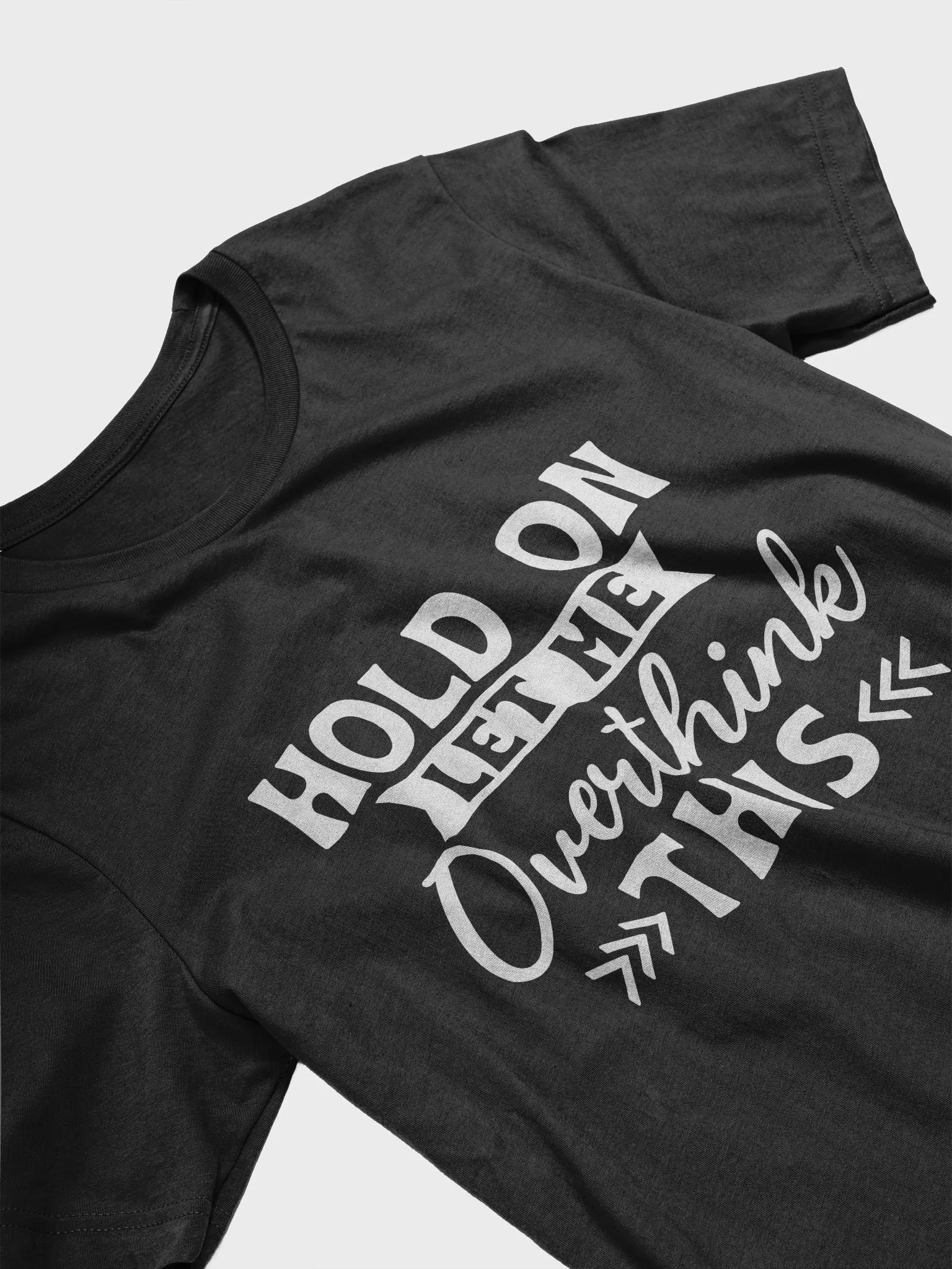 Hold On Let Me Overthink This Women's Black T-Shirt product image (4)