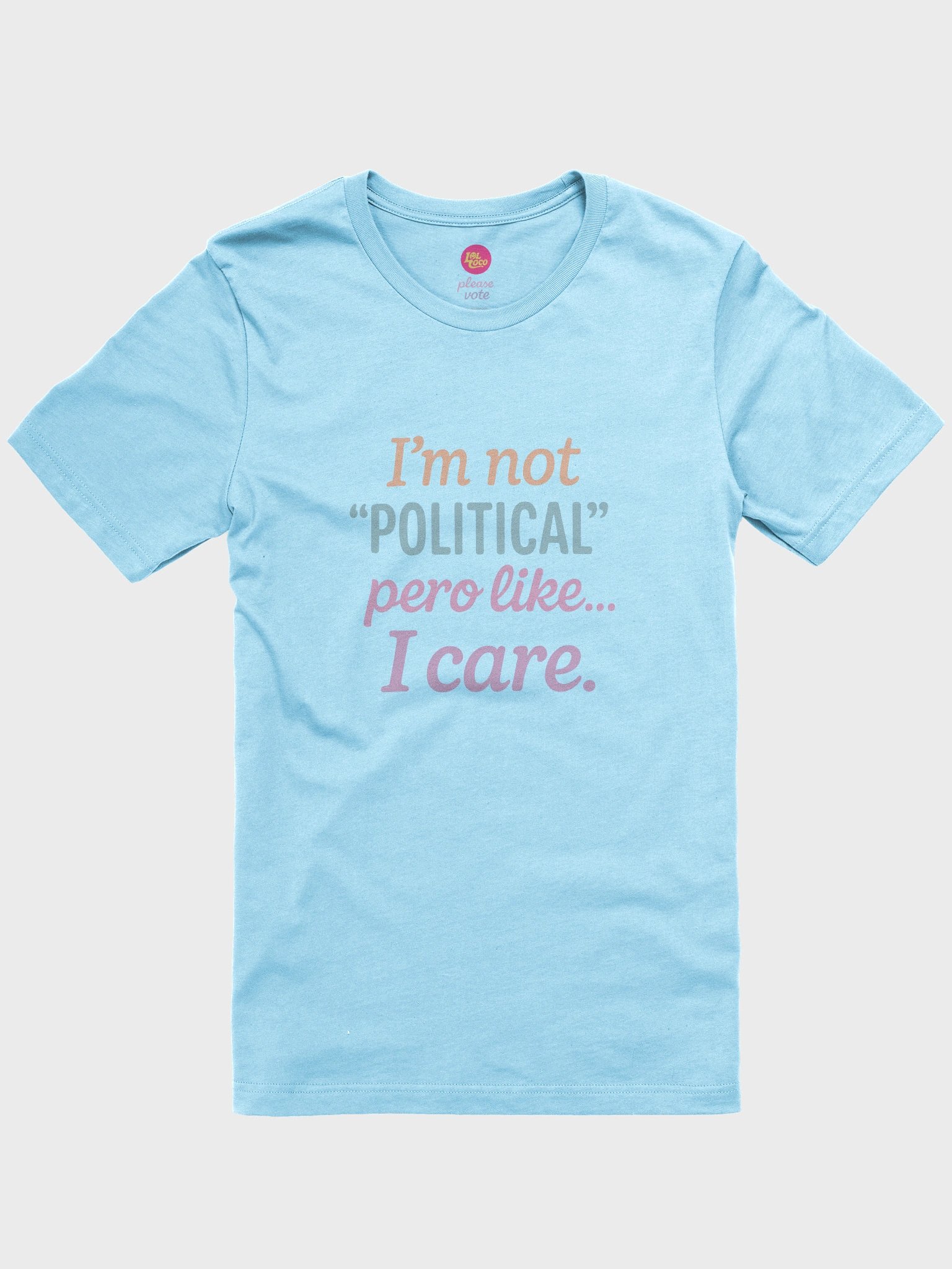 "Not political" Tee product image (3)