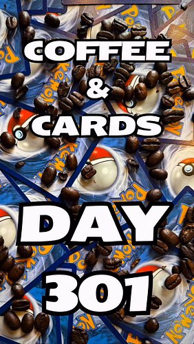 Coffee & (@pokemon) Cards - Day 301!

#pokemon #pokemontcg #tcg #pokemoncards #pokemoncommunity #pokemontradingcards #pokemon...