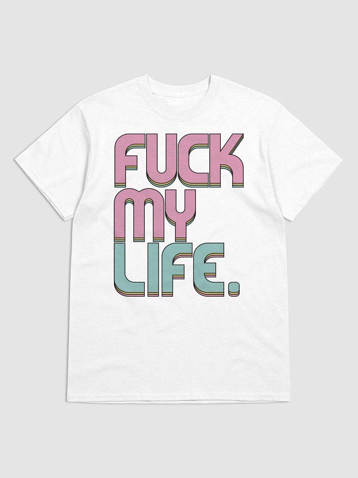 FML T-Shirt product image (9)