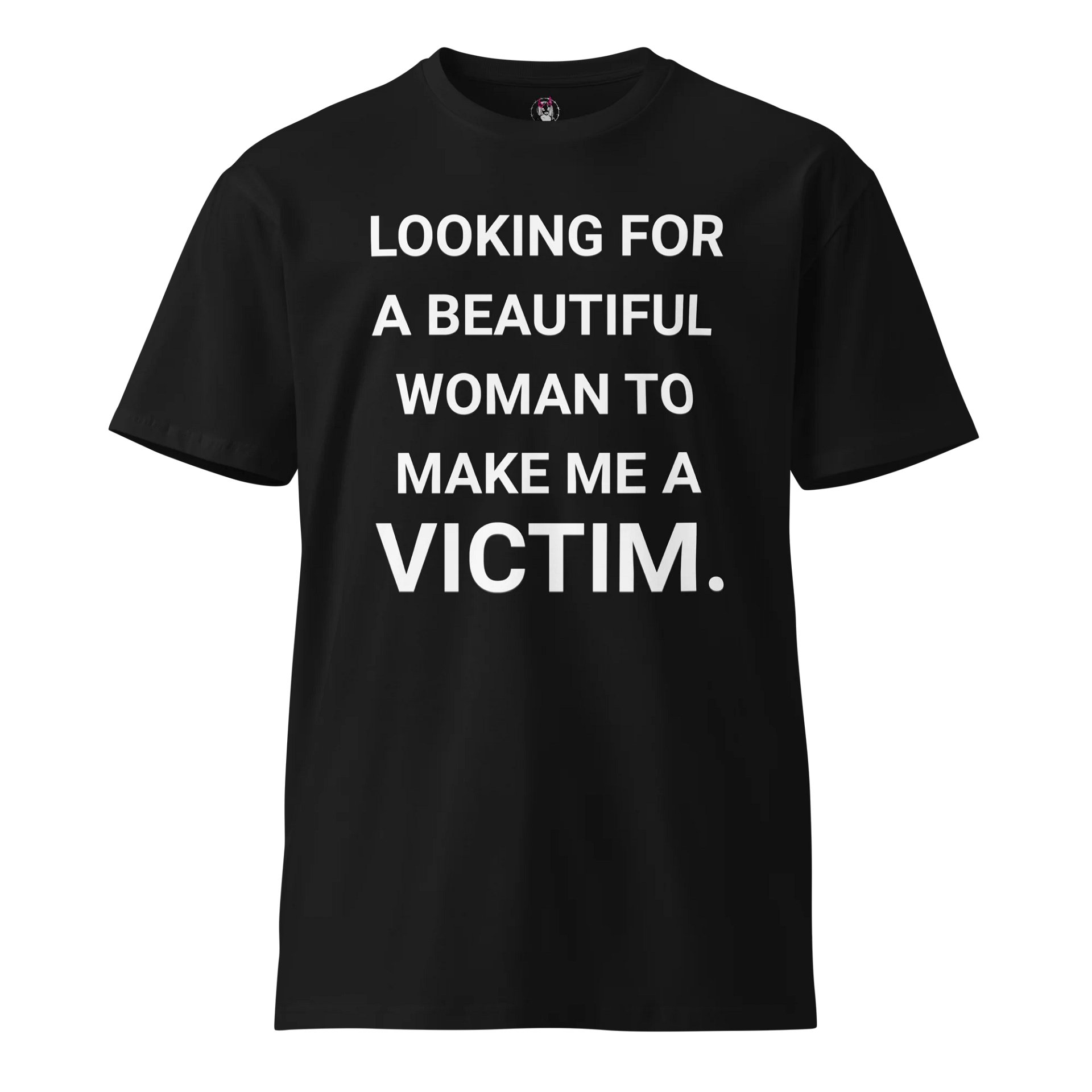 Looking For A Beautiful Woman Tee product image (1)