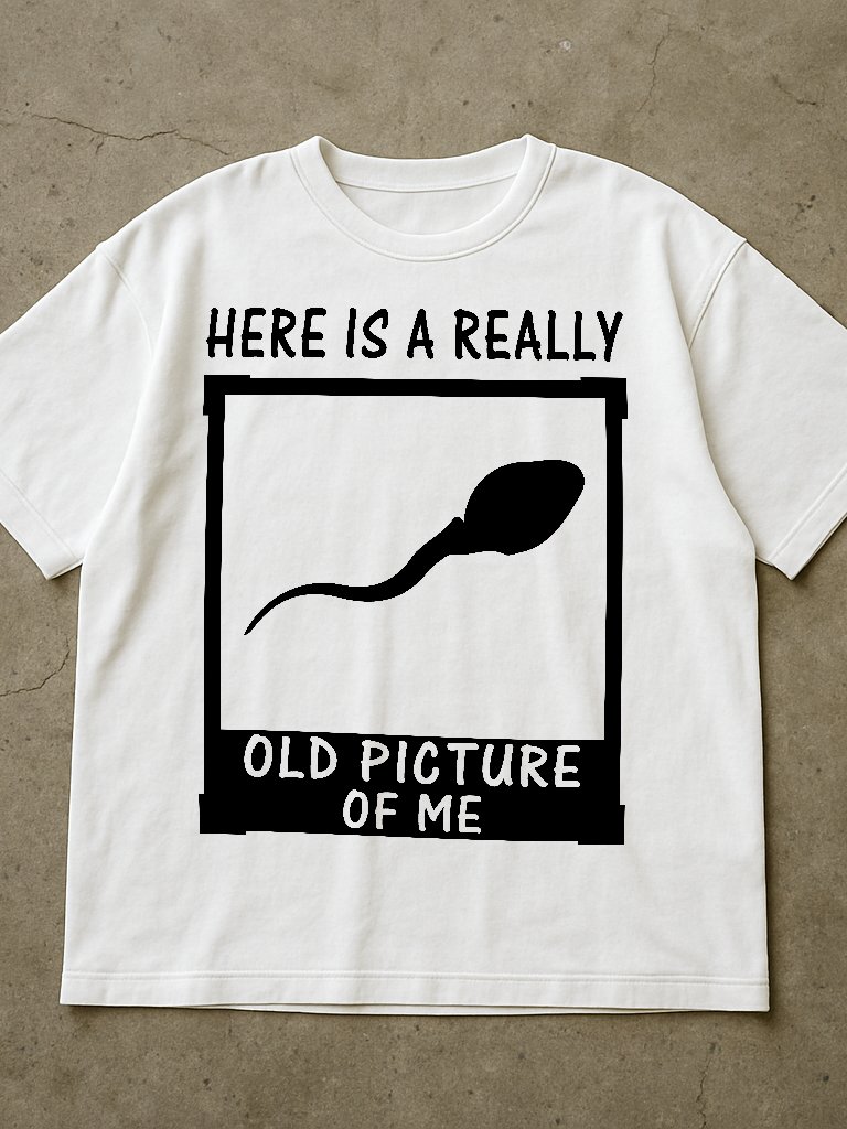 Here Is A Really Old Picture Of Me Shirt product image (2)