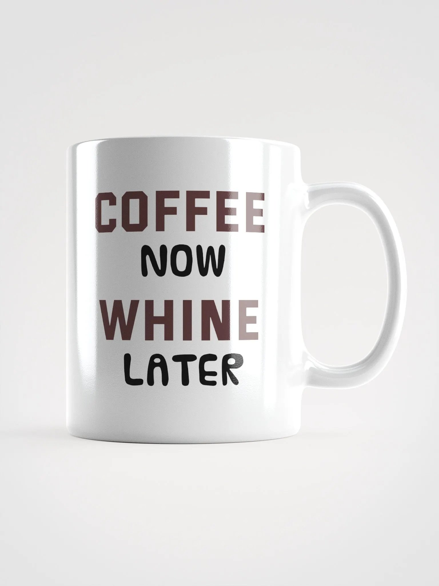 Coffee Now Whine Later Mug product image (1)