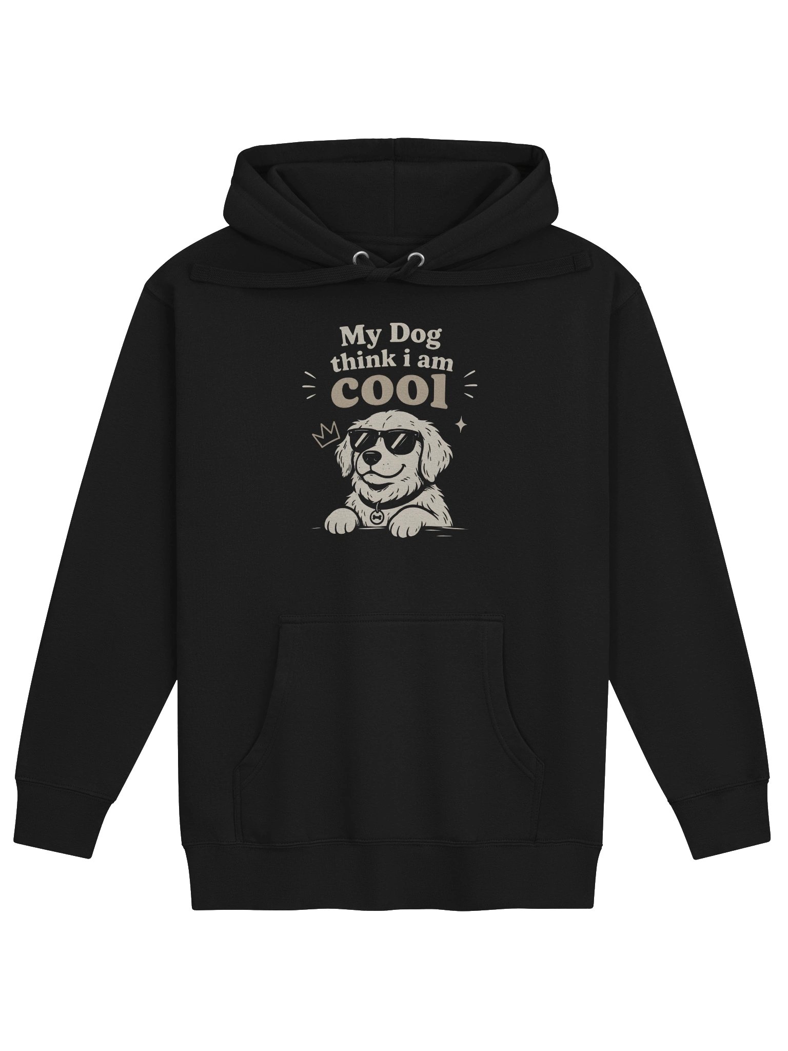 My Dog Think I Am Cool Hoodie product image (1)