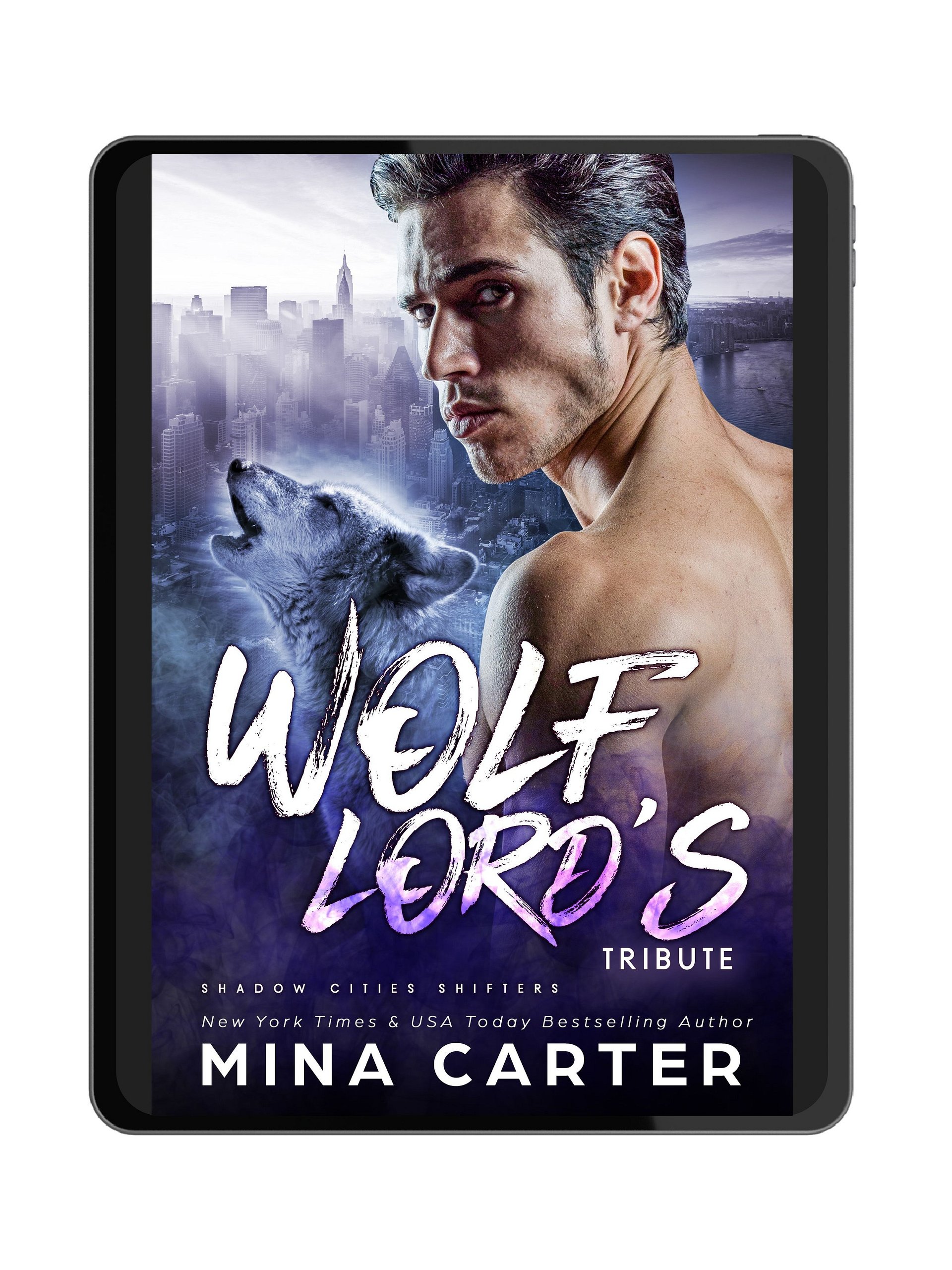 Wolf Lord’s Tribute (eBook - #2 of the Shadow Cities Shifters Series) product image (1)