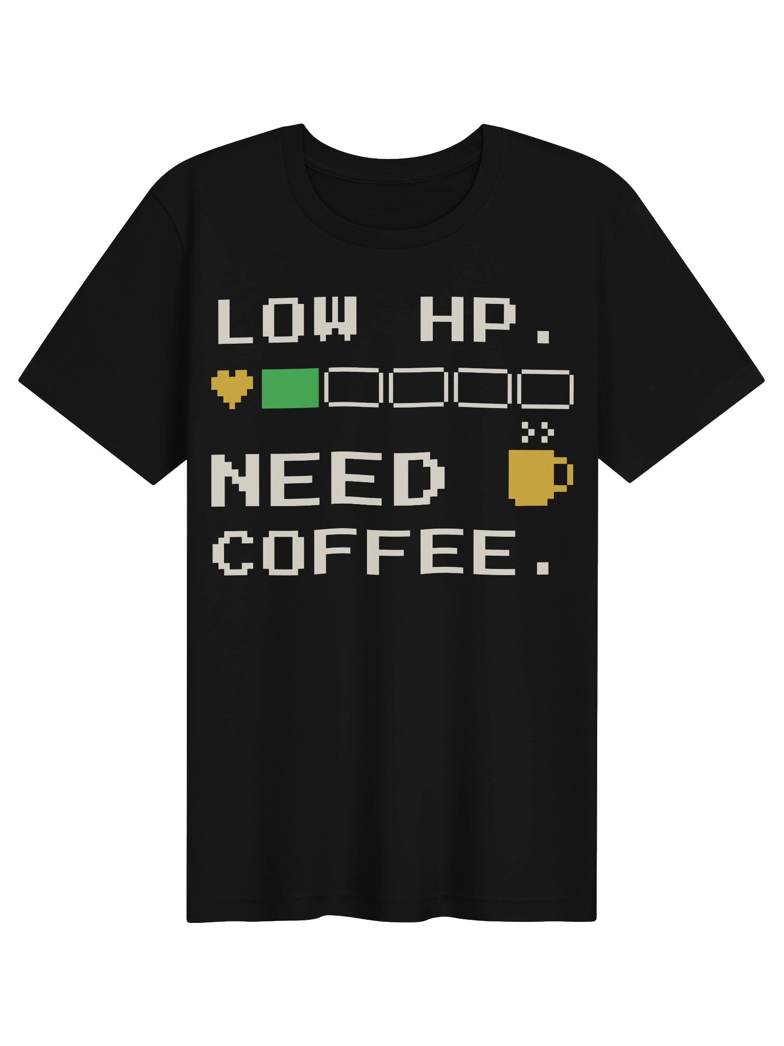Low HP. Need Coffee. Tee product image (2)