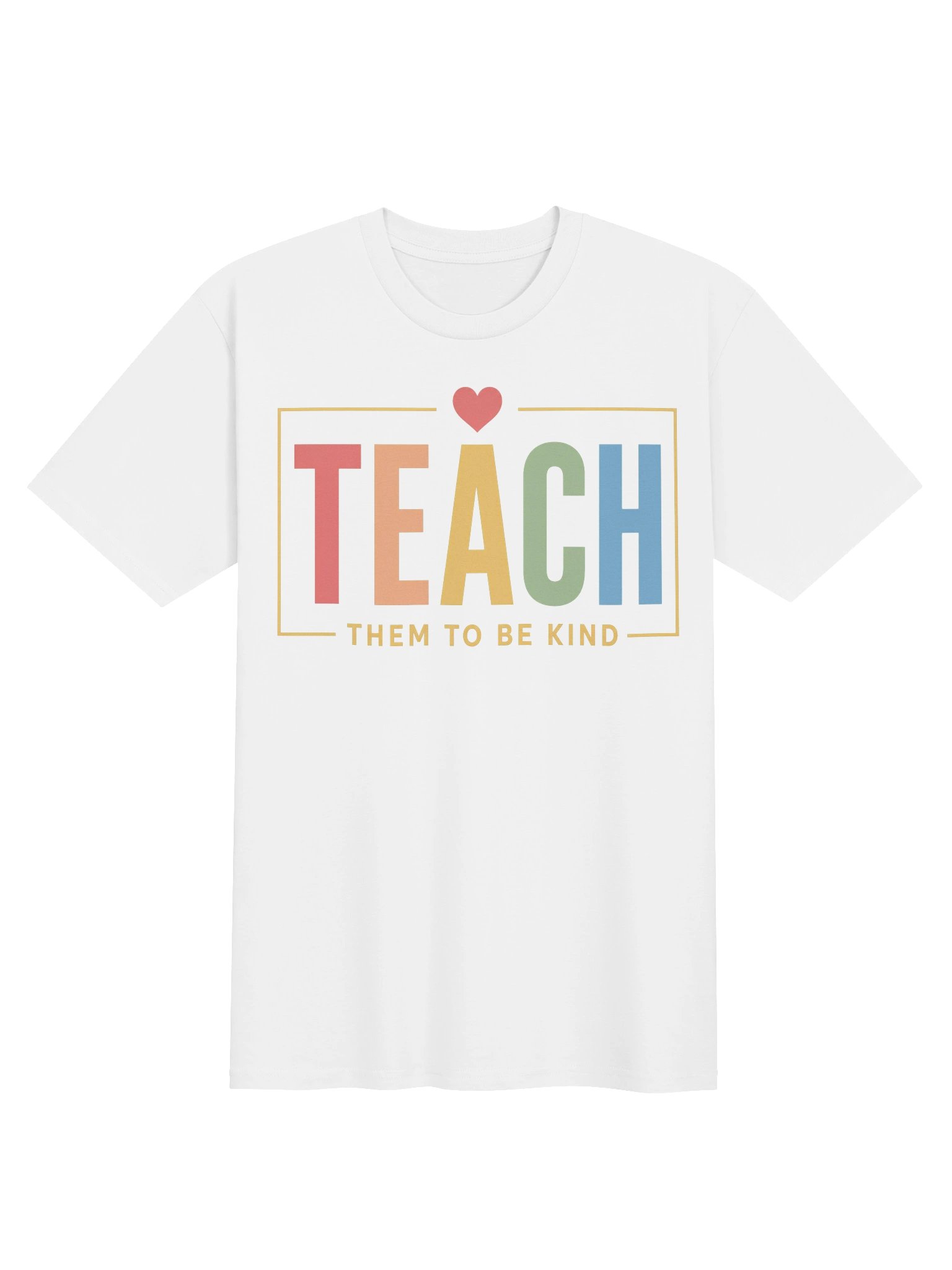 Teach Them To Be Kind Shirt – Cute Teacher Tee 💛 product image (2)