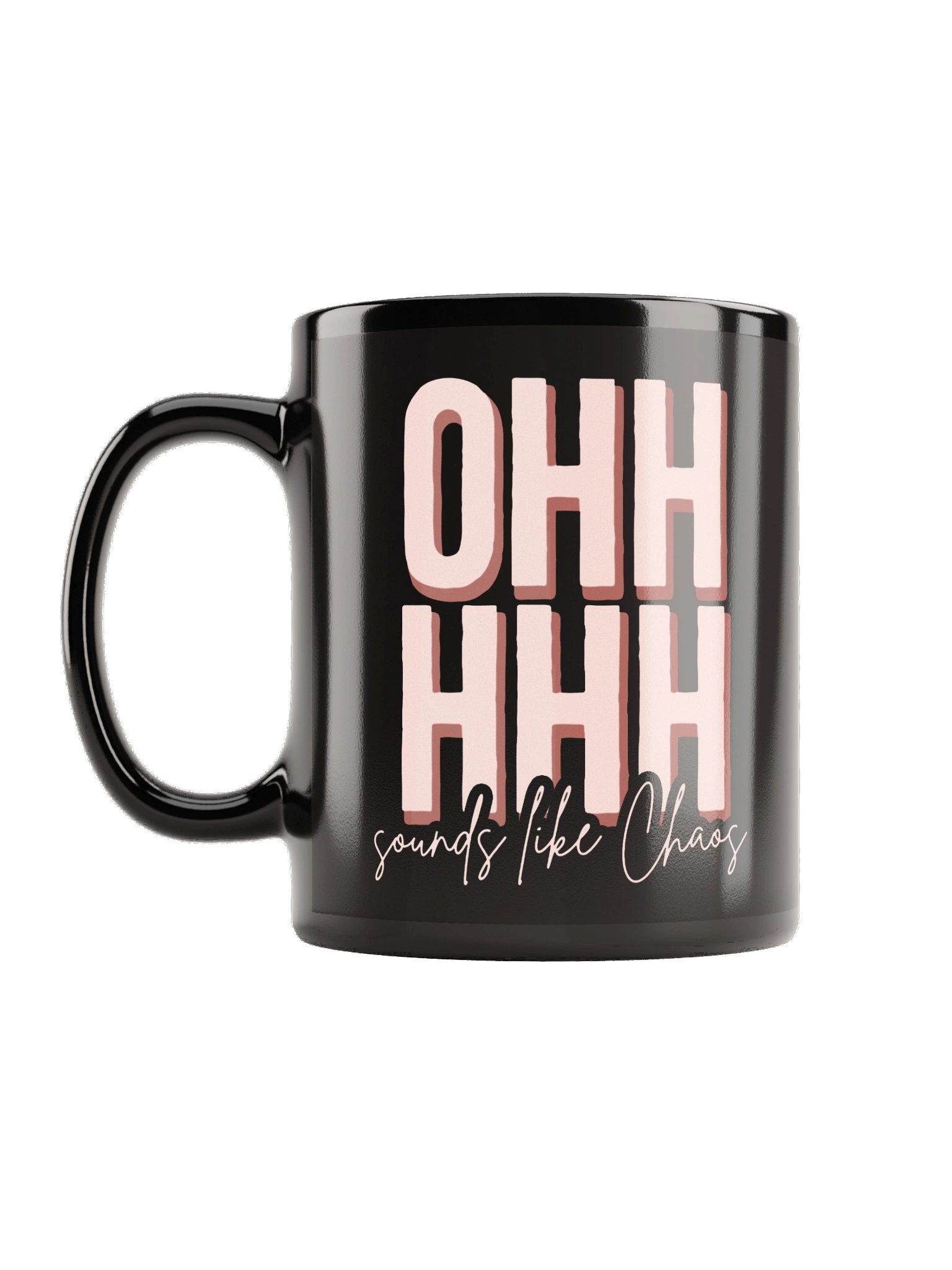 Ohhhhh Sounds Like Chaos Black Mug (Pink) product image (1)
